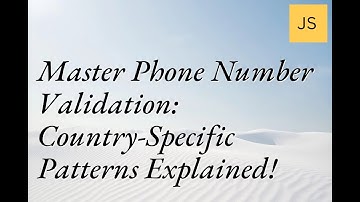 Master Phone Number Validation: Country-Specific Patterns Explained! #PhoneValidation #TechTips