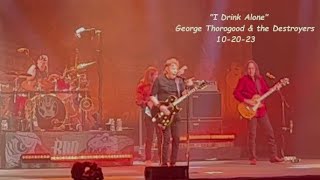 Miniatura de vídeo de "'I Drink Alone' ... George Thorogood (10-20-23)"