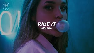 Regard - Ride It (Lyrics) chords