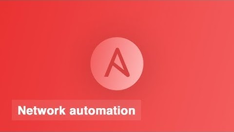 Ansible Tutorials | How to Start your Network Automation Journey with Ansible.