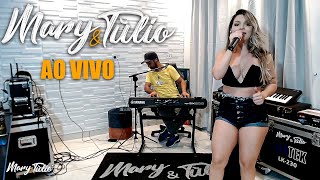 MARY e TÚLIO - Live Estreia ao vivo