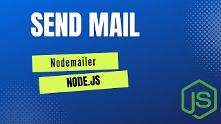 How to SEND MAIL using Nodemailer in Node js || Send Mail from Node js || Nodemailer || Node js