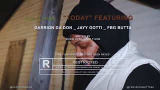 FBG Butta - Today ft. Darrion Da Don & Jayy Gotti #4k