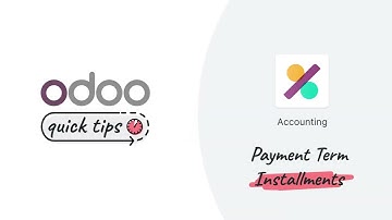 Odoo Quick Tips - Payment Term Installments [Accounting]