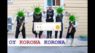Anonim - Oy Korona Korona Çıktın Dünya Turuna (İngilizce altyazılı)