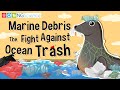 Understanding Marine Debris and Its Impact