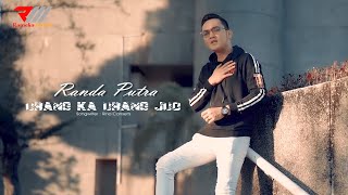 Urang Ka Urang Juo - Randa Putra (Official Music Video)