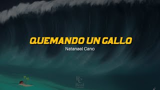 🤑 Quemando Un Gallo | Natanael Cano | VIDEO LETRA/LYRICS OFICIAL