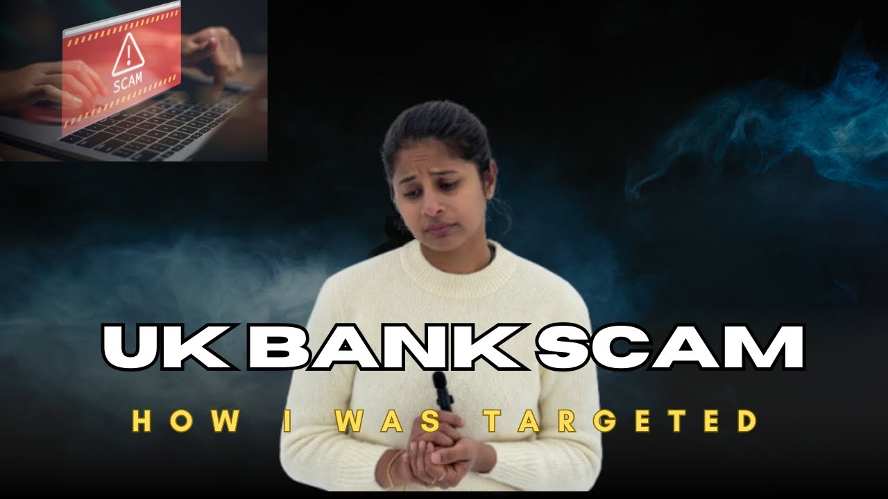 ලක්ෂ 5ක් පාඩු කළ UK Bank Scam | UK ඉන්න ඔබත් අහුවෙන්න කලින් බලන්න