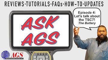 Ask AGS Episode 4: Trimble TSC7 Features - The Battery