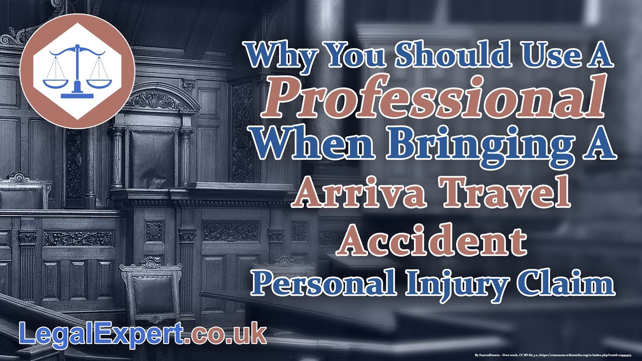 Arriva Travel Accident Claim - Why You Should Use A Professional 2021 UK