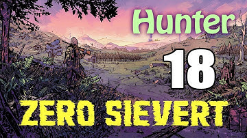 [Zero Sievert (Modded)] Hunter Difficulty Ep 18 The Mall Quests Part 2 (No Commentary)