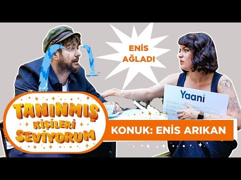 Tanınmış Kişileri Seviyorum | Enis Arıkan (1. Bölüm)