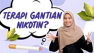 Ada Ke Terapi Gantian Nikotin?