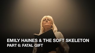 Emily Haines & The Soft Skeleton | Part 5: Choir of the Mind chords