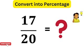 17 out of 20 as a Percentage | 17/20 As A Percentage