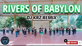 RIVERS OF BABYLON | Dj KRZ Remix | Dance Workout | MJM Sta Ines Team Maparas | Coach Marlon BMD Crew