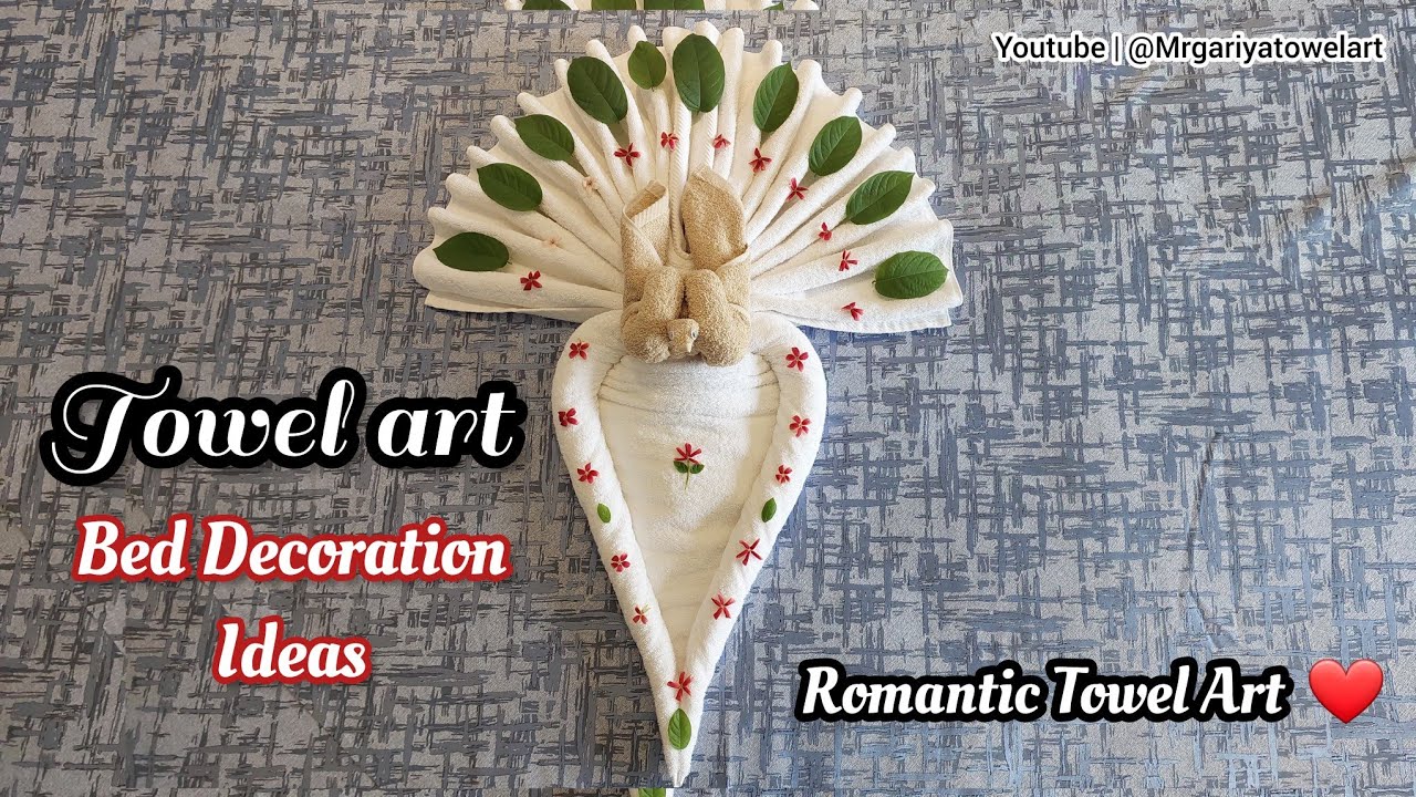How to make your guests stay happy with romantic bed decoration | towel art folding decoration.