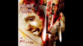 Malevolent Creation - The Will To Kill