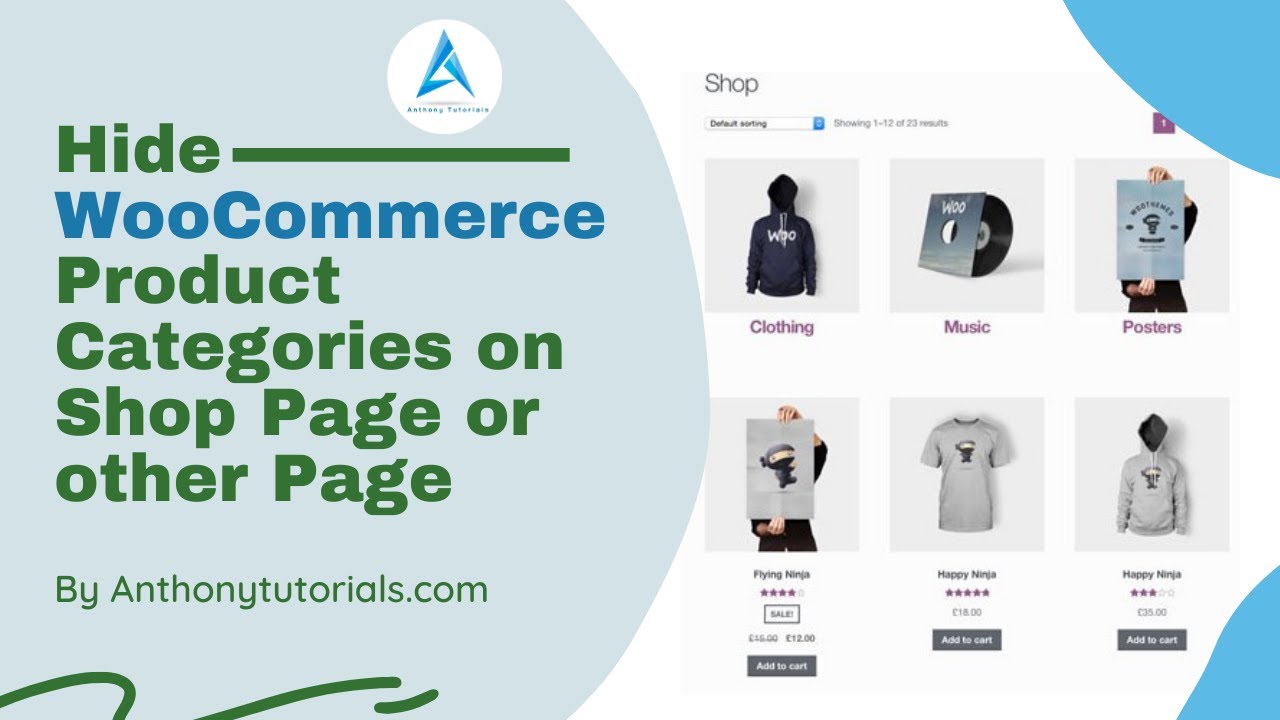 New Hide WooCommerce Product Categories on Shop Page or other Page - Anthony Tutorials