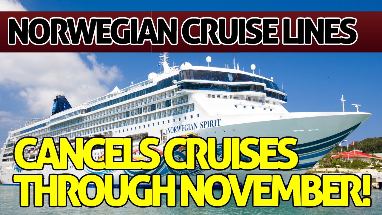 ncl cancels more cruises