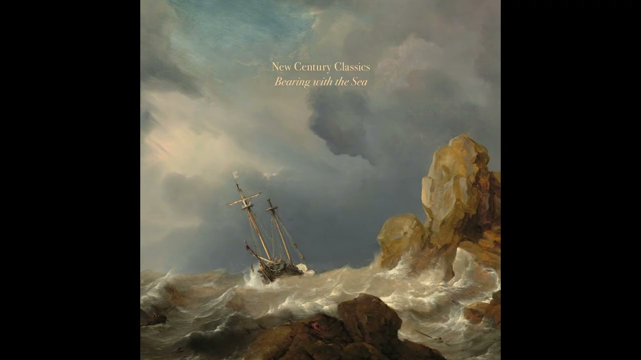 New Century Classics – Bearing with the Sea