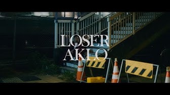 AKLO - LOSER (Music Video)