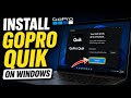 How to Install GoPro Quik on Windows from GoPro - Full Guide