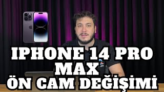iPhone 14 Pro Max Ön Cam Değişimi