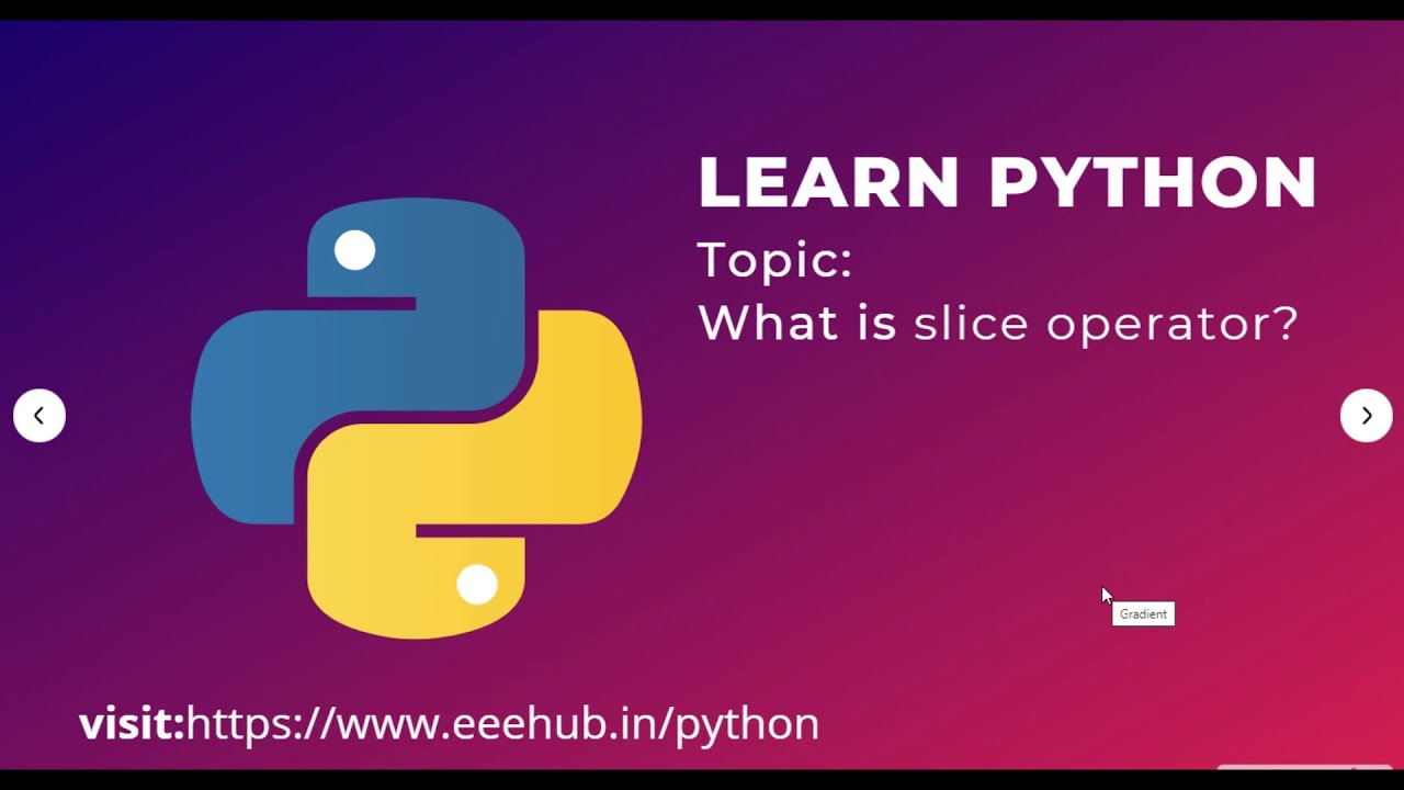 What is slice operator in python | Python for Beginners | EEEHUB - YouTube