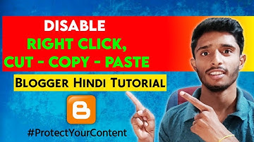 Disable Cut - Copy - Paste and Right - Click in Blogger | Prevent Content Reuse