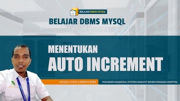 Belajar Database MySQL Pemula | 11. Auto Increment