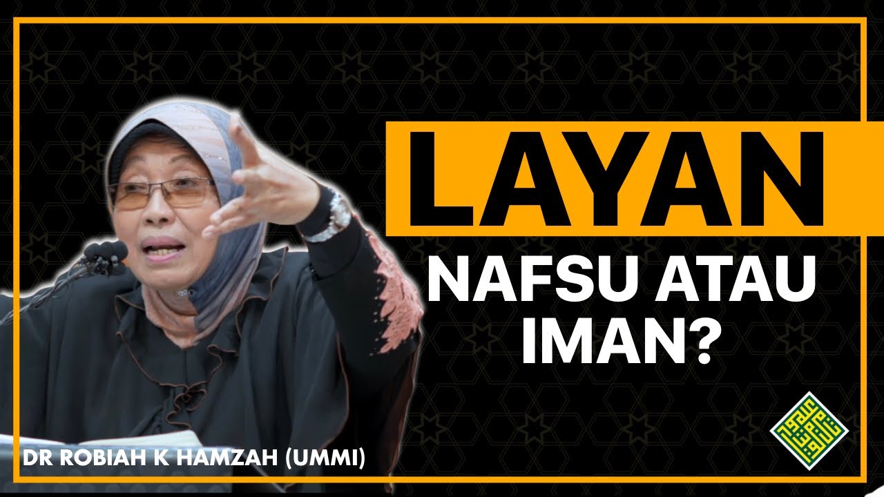 Ceramah Penuh Merdeka Dr Robiah Hamzah Ummi 2023 - Tepuk Dada Tanya Nafsu atau Iman?