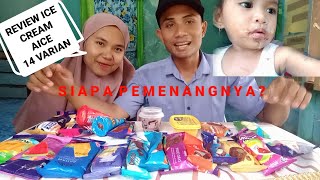Review Ice Cream Aice 14 Rasa || Varian apa Pemenangnya ?