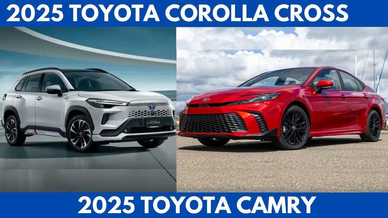 2025 Toyota Corolla Cross Vs. 2025 Toyota Camry are the Sibling ...