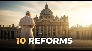 10 Reforms by Pope Leo XIV Quietly Changing the Catholic Church