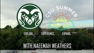 CSU Summer Promotional Series: Naeemah's Video