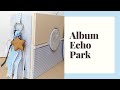 Inspiración ~ Álbum bebé ~ Echo Park