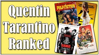 Every Quentin Tarantino Movie Ranked!