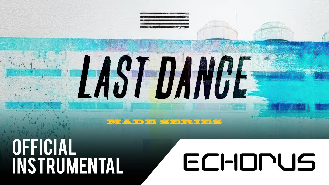 BIGBANG - LAST DANCE (Official Instrumental) - YouTube