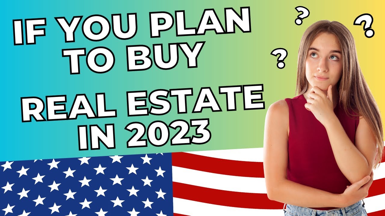 If you plan to buy real estate in 2023, your mortgage is renewing, or