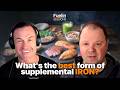 What's the best form of supplemental IRON?