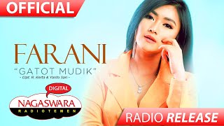 Farani - Gatot Mudik ( Radio Release) NAGASWARA
