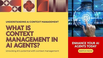 What is Context Management in AI Agents?