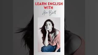 Learn English with Alia Bhatt