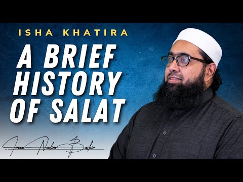 A Brief History of Salat 