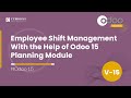 Employee Shift Management With the Help of Odoo 15 Planning Module | Odoo Functional Videos