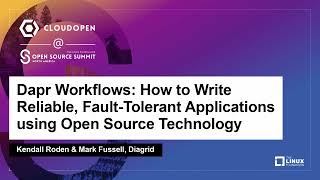 Dapr Workflows: How to Write Reliable, Fault-Tolerant Applications... - Kendall Roden & Mark Fussell
