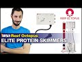 Reef Octopus Elite Protein Skimmers: Still reliable, still trusted, upgraded style and features!
