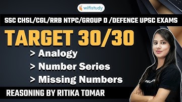7:15 PM - SSC CHSL/CGL/RRB NTPC/GROUP D | Reasoning by Ritika Tomar | Analogy & Number Series
